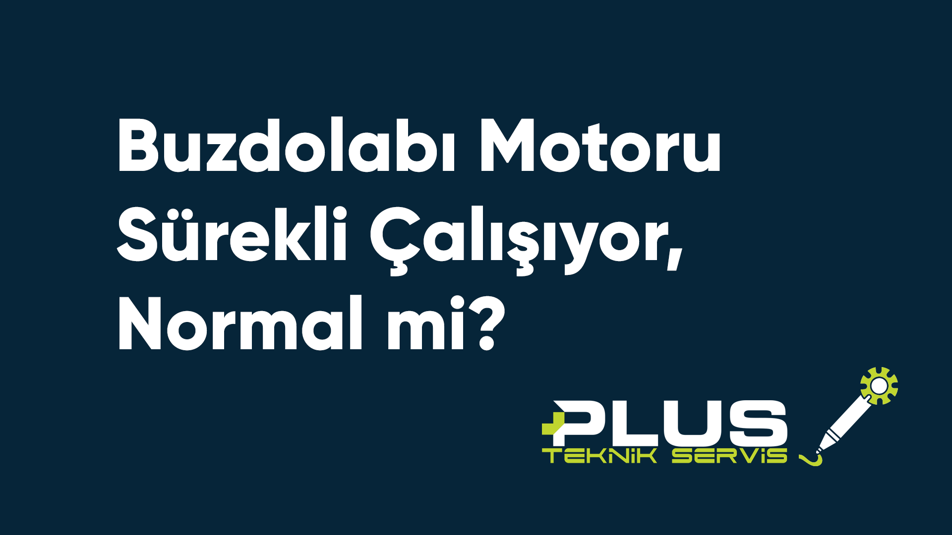 Buzdolabı Motoru Sürekli Çalışıyor, Normal mi?