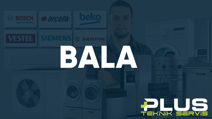 Bala Plus Teknik Servis