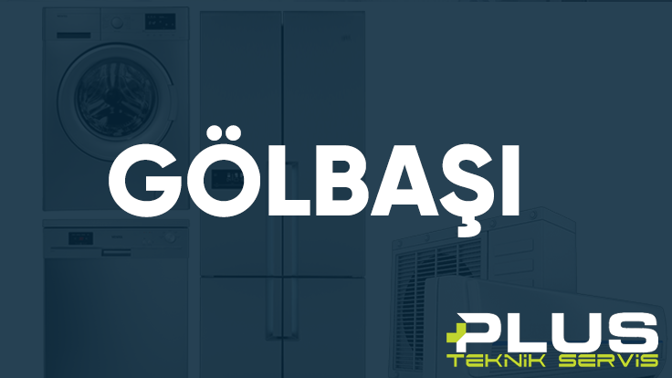 Gölbaşı Plus Teknik Servis