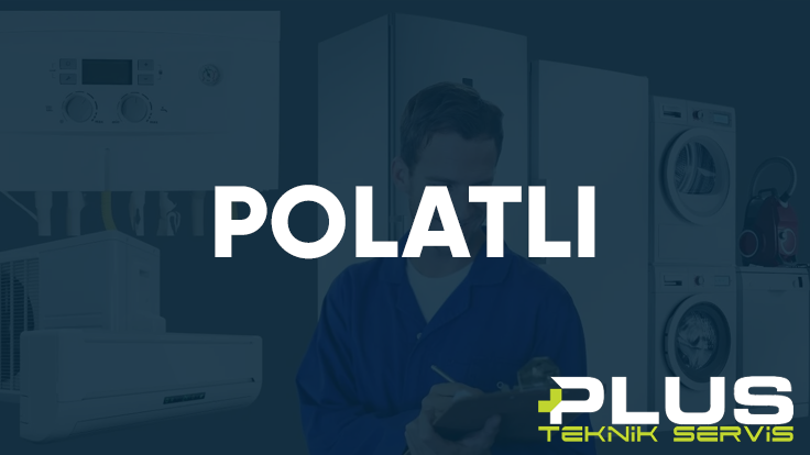 Polatlı Plus Teknik Servis